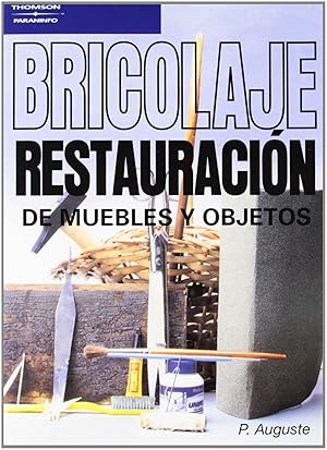 Imagen del vendedor de Bricolaje: restauracion de muebles y objetos a la venta por Imosver