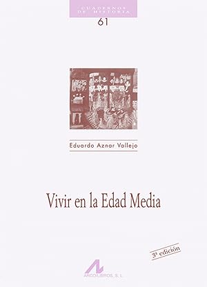 Seller image for Vivir en la edad media for sale by Imosver