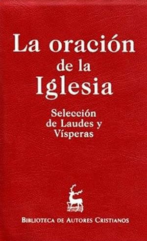 Seller image for La oracin de la Iglesia Seleccin de laudes y vsperas for sale by Imosver
