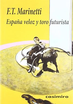Imagen del vendedor de Espaa veloz y toro futurista a la venta por Imosver