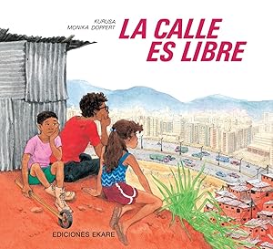 Seller image for La calle es libre for sale by Imosver