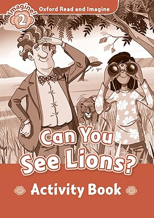 Oxford Read & Imagine 2 Can You See Lions Activity Book
