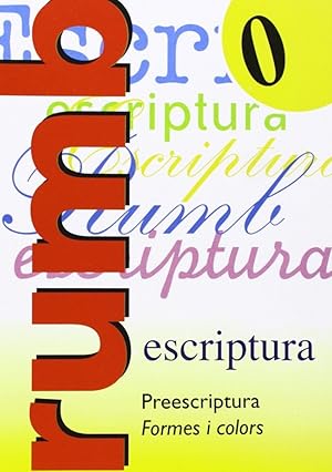 Imagen del vendedor de Escriptura Rumb 2000. T.0. Preescriptura, formes i colors a la venta por Imosver