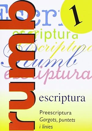Imagen del vendedor de Escriptura Rumb 2000. T.1. Preescritura gargots, puntets i linies a la venta por Imosver
