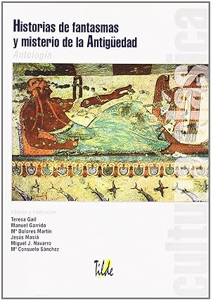 Seller image for Historias de fantasmas y misterio de la Antigedad for sale by Imosver