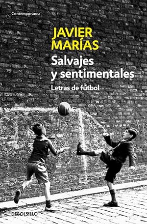 Seller image for Salvajes y sentimentales for sale by Imosver