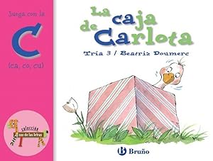 Seller image for La caja de Carlota Juega con la c (ca, co, cu) for sale by Imosver