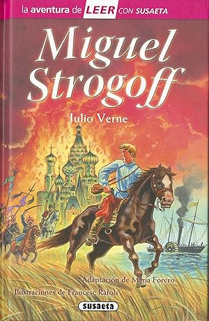 Imagen del vendedor de Miguel Strogoff La aventura de leer con susaeta a la venta por Imosver