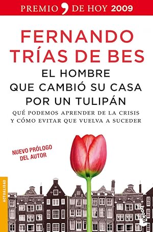 Seller image for El hombre que cambi su casa por un tulipn for sale by Imosver
