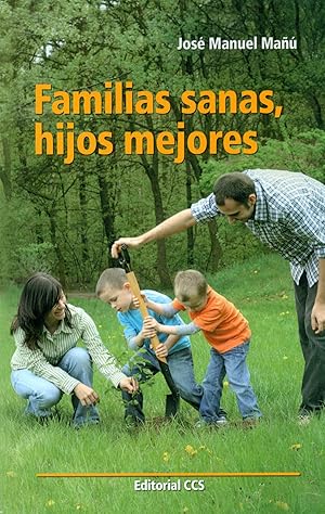 Imagen del vendedor de Familias sanas, hijos mejores a la venta por Imosver