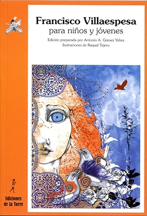 Seller image for Francisco Villaespesa Para Nios Y Jovenes for sale by Imosver