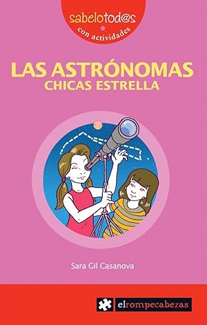 Imagen del vendedor de Las astronomas. Chicas estrella a la venta por Imosver