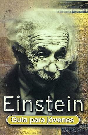 Imagen del vendedor de Guia Para Jovenes: Einstein (Rustica) a la venta por Imosver