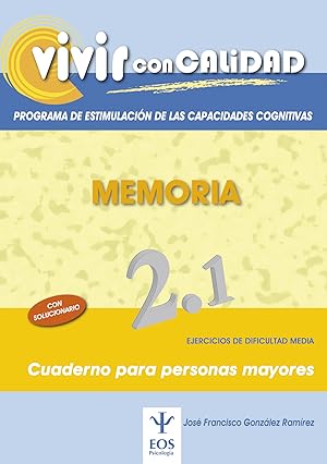 Immagine del venditore per Vivir con calidad -memoria 2.1- (dificultad media) venduto da Imosver