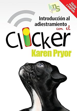 Imagen del vendedor de Introduccin adiestramiesnto canino con clicker edicin revisada a la venta por Imosver