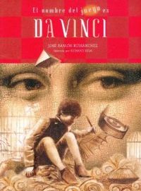 Seller image for El nombre del juego es Da Vinci for sale by Imosver