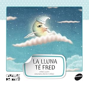 Imagen del vendedor de La lluna t fred a la venta por Imosver