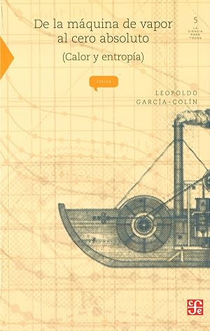 Image du vendeur pour De la mquina de vapor al cero absoluto (calor y entropa) mis en vente par Imosver