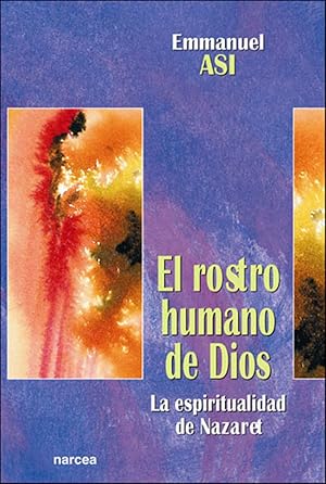 Imagen del vendedor de ROSTRO HUMANO DE DIOS La espiritualidad de Nazaret a la venta por Imosver