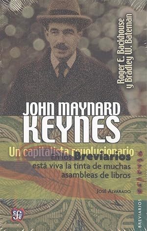 Seller image for JOHN MAYNARD KEYNES. UN CAPITALISTA REVOLUCIONARIO Un capitalista revolucionario for sale by Imosver