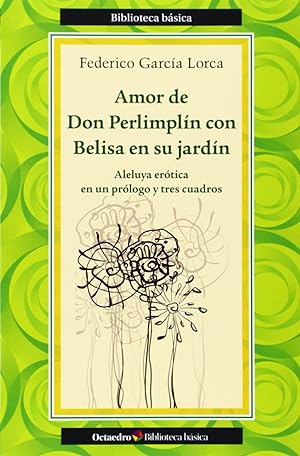 Seller image for Amor de Don Perlimpln con Belisa en su jardn Aleluya ertica en un prlogo y tres cuadros for sale by Imosver
