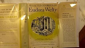 Immagine del venditore per Selected Stories Eudora Welty, Stated 1st Modern Library edition #290, 1954, in Green & White pictorial DJ of 3 Columns on House with Large Tree & Low Moon, venduto da Bluff Park Rare Books