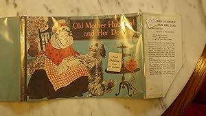 Seller image for Old Mother Hubbard and Her Dog. A very charming edition of the antics of Mother Hubbards talented dog. (1961) First British Edition, Stated, Well-loved Mother Goose for sale by Bluff Park Rare Books