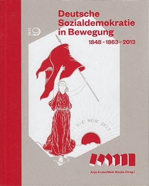 Imagen del vendedor de Deutsche Sozialdemokratie in Bewegung 1848 - 1863 - 2013 a la venta por Leipziger Antiquariat