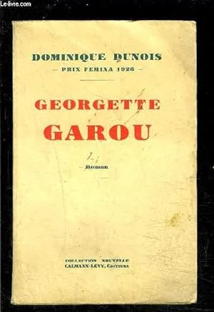 Seller image for GEORGETTE GAROU for sale by Le-Livre
