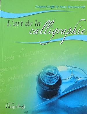 Seller image for L'art de la calligraphie for sale by Librairie La fort des Livres