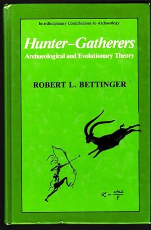 Hunter-Gatherers: Archaeological and Evolutionary Theory