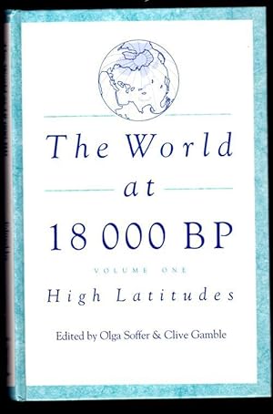 The World at 18,000 BP Volume 1; High Latitudes