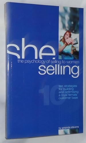 She Selling ~ The Psychology of Selling to Women