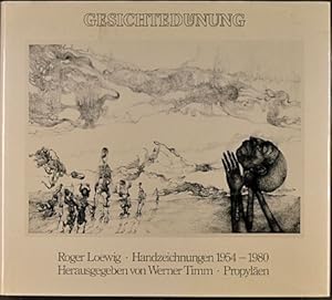 Gesichtedünung : Handzeichn. 1954 - 1980. Hrsg. von Werner Timm