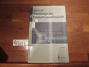 Immagine del venditore per Grundzge der Produktionswirtschaft : Einfhrung in die Theorie betrieblicher Wertschpfung ; mit 20 Tabellen. venduto da Antiquariat im Kaiserviertel | Wimbauer Buchversand