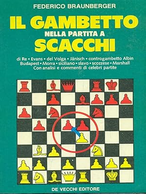 Image du vendeur pour Il gambetto nella partita a scacchi mis en vente par Librodifaccia