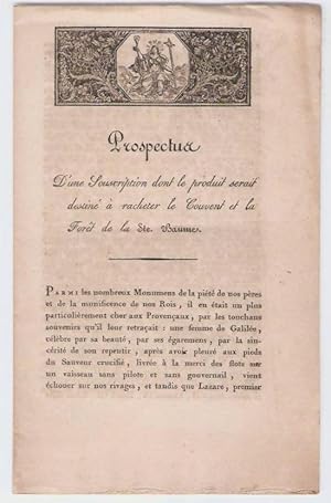 Prospectus d'une souscription dont le produit serait destiné à racheter le couvent et la forêt de...