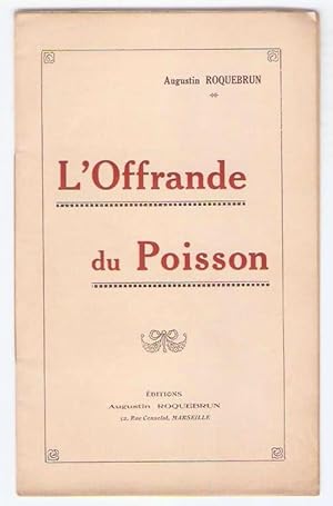 L'Offrande du poisson.