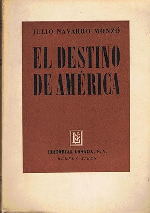 Imagen del vendedor de EL DESTINO DE AMRICA a la venta por Librera Torren de Rueda