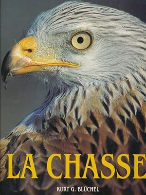 Bild des Verkufers fr La Chasse zum Verkauf von LIBRAIRIE GIL-ARTGIL SARL
