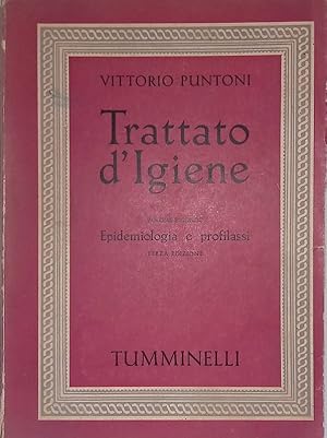 Trattato d'igiene. Vol.II. Epidemiologia e profilassi