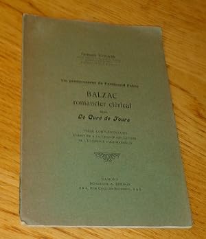 Un prédécesseur de Ferdinand Fabre. Balzac romancier clérical dans Le Curé de Tours. Thèse complé...