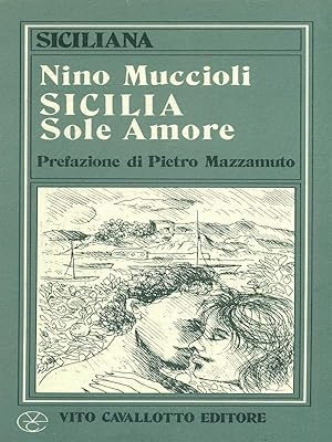 Immagine del venditore per Sicilia Sole Amore venduto da Librodifaccia