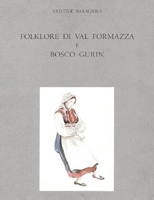 Folklore di Val Formazza e Bosco Gurin