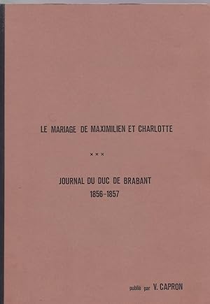 Le mariage de Maximilien et de Charlotte (1856-1857)