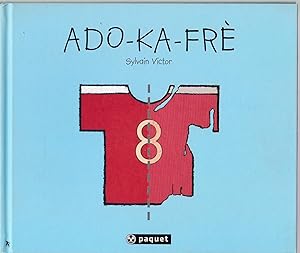 Ado-Ka-Fré