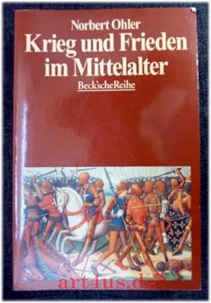Image du vendeur pour Krieg und Frieden im Mittelalter. mis en vente par art4us - Antiquariat