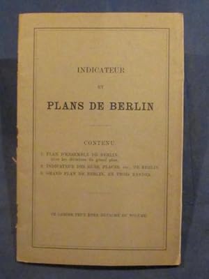 Indicateur et Plans des Berlin.