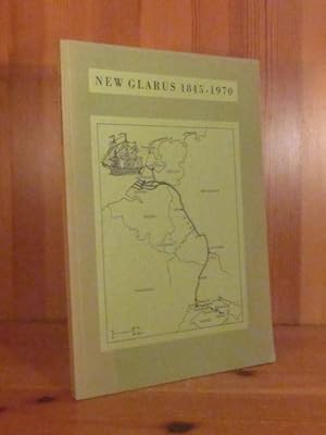 New Glarus 1845 - 1970.