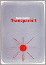 Immagine del venditore per Tupperware Transparent [ boek + Tupperware doos ] isbn 9789058561565 venduto da Frans Melk Antiquariaat